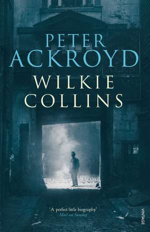 Wilkie Collins de Peter Ackroyd