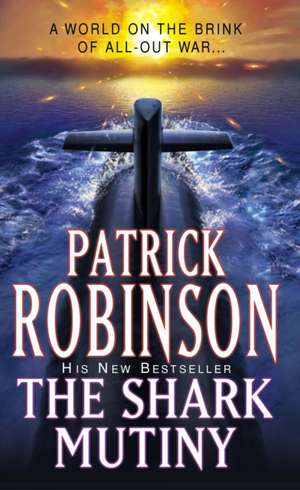 Robinson, P: Shark Mutiny