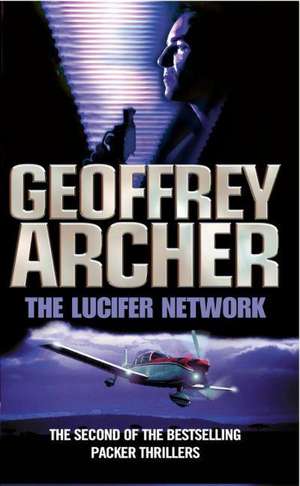 The Lucifer Network de Geoffrey Archer