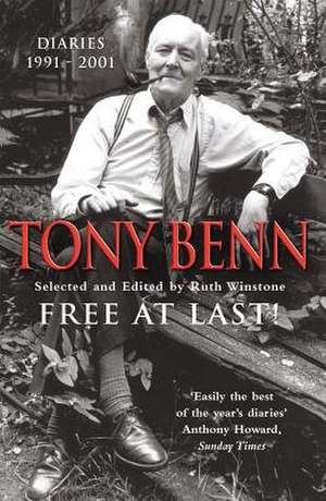 Free At Last de Tony Benn