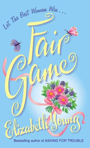 Fair Game de Liz Young