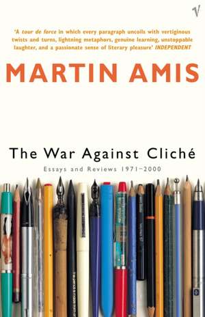 Amis, M: War Against Cliche de Martin Amis