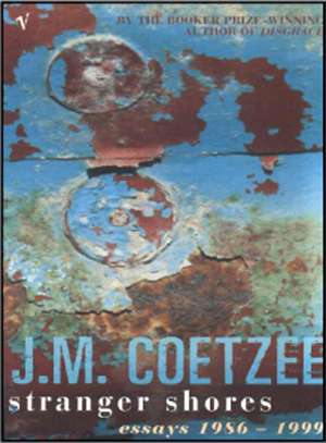 Stranger Shores de J. M. Coetzee