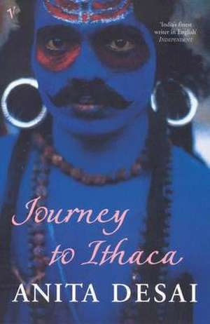 Journey to Ithaca de Anita Desai