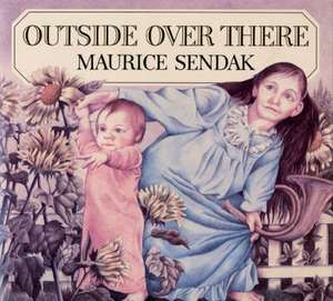 Outside Over There de Maurice Sendak