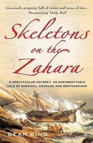 Skeletons On The Zahara de Dean King