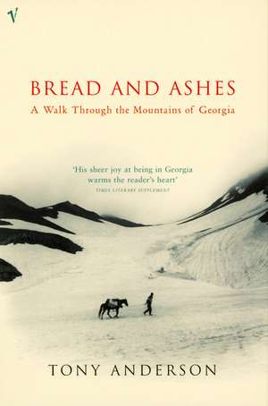 Bread And Ashes de Tony Anderson