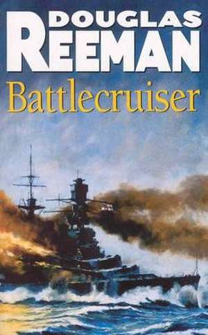 Battlecruiser de Douglas Reeman