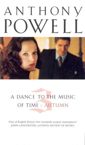 Dance To The Music Of Time Volume 3 de Anthony Powell