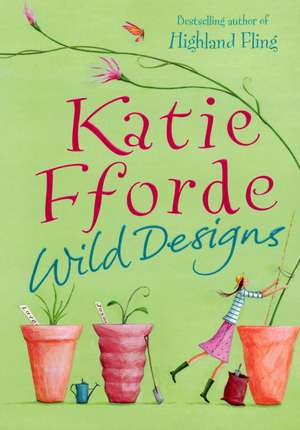 Wild Designs de Katie Fforde