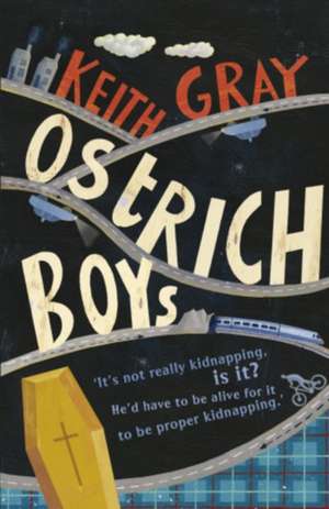 Ostrich Boys de Keith Gray