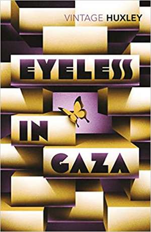 Eyeless in Gaza de Aldous Huxley