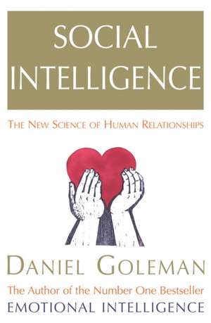 Social Intelligence de Daniel Goleman