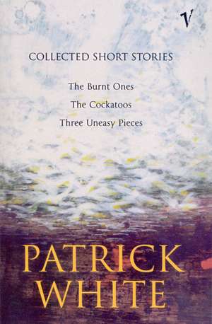 COLLECTED SHORT STORIES de PATRICK WHITE