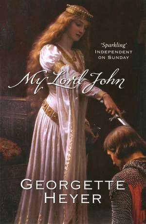 My Lord John de Georgette Heyer