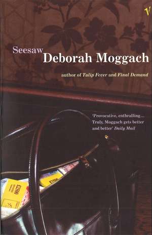 Moggach, D: Seesaw de Deborah Moggach