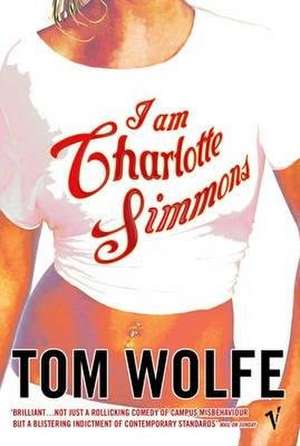 I Am Charlotte Simmons de Tom Wolfe