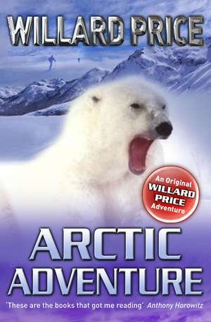 Arctic Adventure de Willard Price