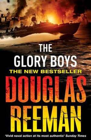 The Glory Boys de Douglas Reeman