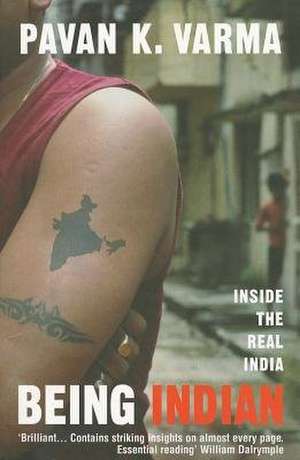 Being Indian de Pavan Varma