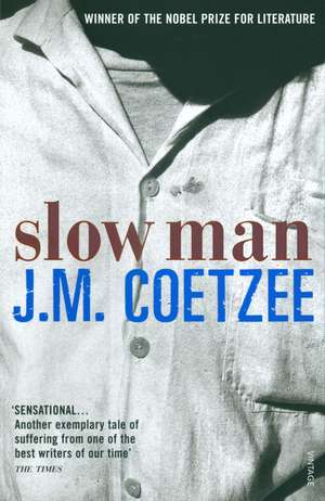 Slow Man de J. M. Coetzee