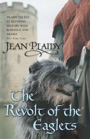 Revolt of the Eaglets: The Age of Elizabeth II de Jean Plaidy