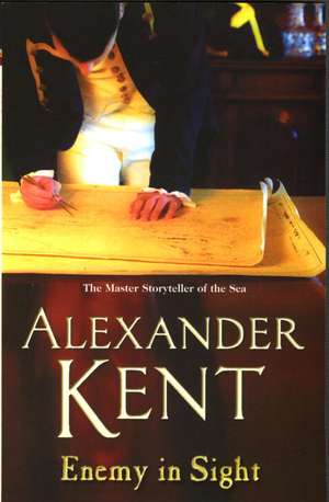 Enemy In Sight de Alexander Kent