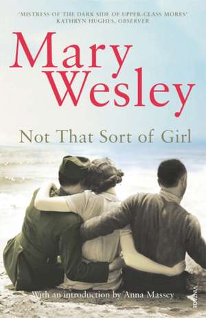 Not That Sort Of Girl de Mary Wesley