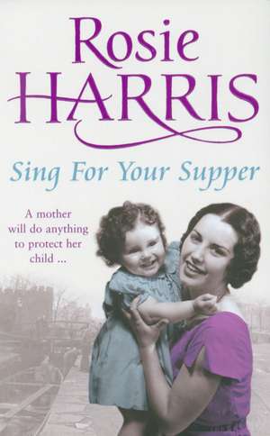 Sing for Your Supper de Rosie Harris