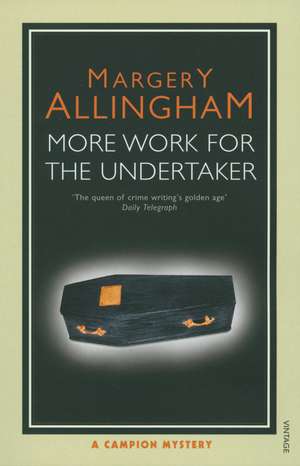 More Work for the Undertaker de Margery Allingham