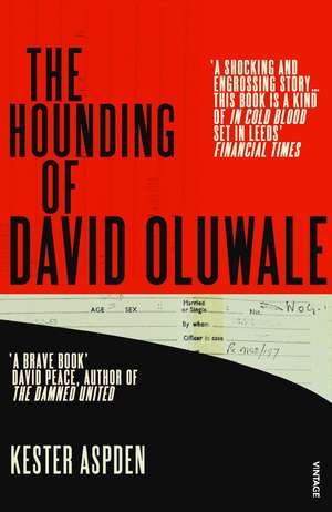 The Hounding of David Oluwale de Kester Aspden