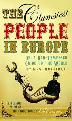 The Clumsiest People in Europe de Favell Lee Mortimer