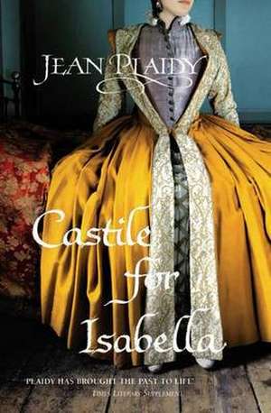 Castile for Isabella de Jean Plaidy