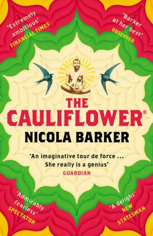 Barker, N: Cauliflower® de Nicola Barker