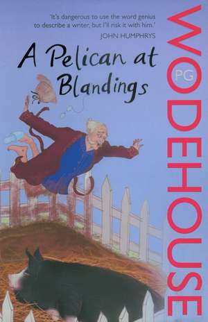 A Pelican at Blandings de P. G. Wodehouse