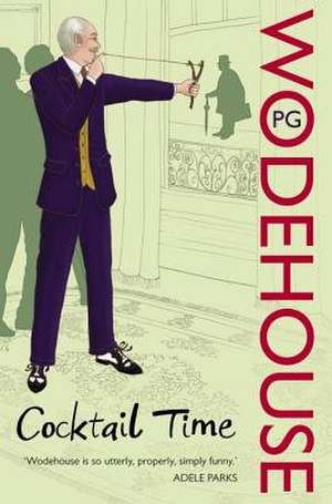 Cocktail Time de P. G. Wodehouse