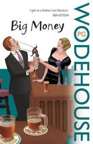 Big Money de P. G. Wodehouse