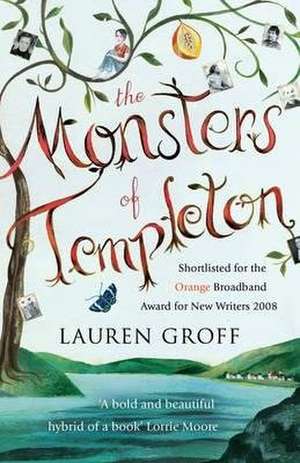 The Monsters of Templeton de Lauren Groff