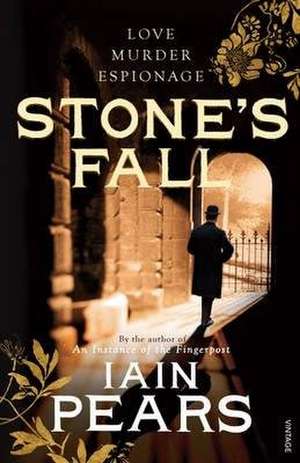 Stone's Fall de Iain Pears