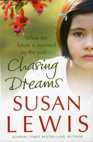 Chasing Dreams de Susan Lewis