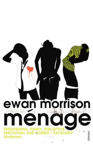 Morrison, E: Menage de Ewan Morrison