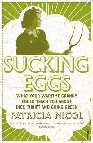 Sucking Eggs de Patricia Nicol