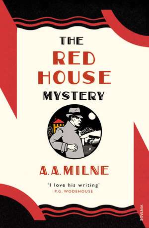 The Red House Mystery de A. A. Milne