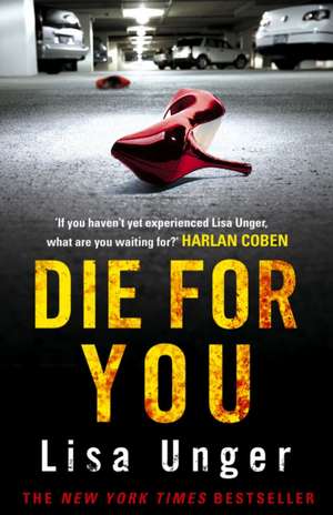 Die for You de Lisa Unger