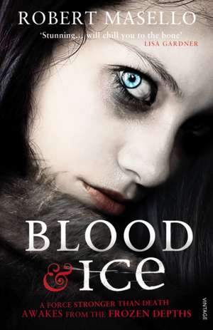 Blood and Ice de Robert Masello