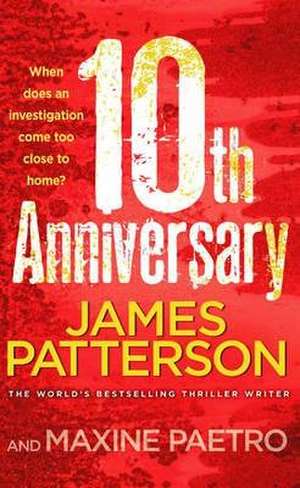 10th Anniversary de James Patterson