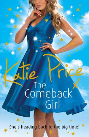 Price, K: Come-back Girl de Katie Price