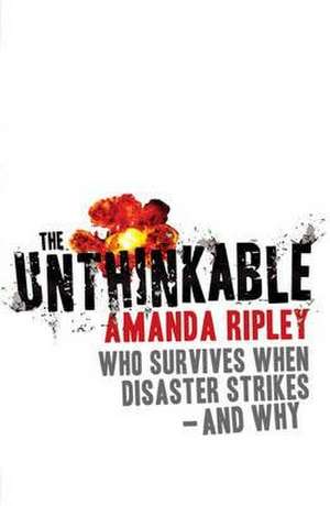 The Unthinkable de Amanda Ripley