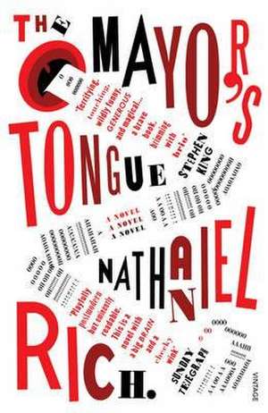 Rich, N: The Mayor's Tongue de Nathaniel Rich