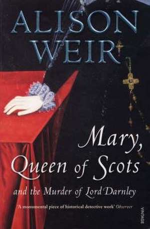 Mary Queen of Scots de Alison Weir